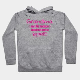 Grandma and Grandson a Bond That Can't be Broken Hoodie